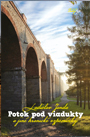 Potok pod viadukty