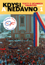 Kdysi a nedvno 1